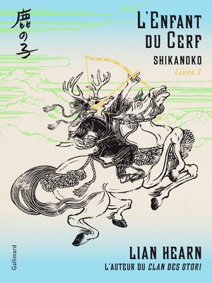 Shikanoko (Livre 1)--L'Enfant du Cerf - ebook